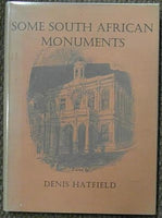 Some South African monuments Denis Hatfield
