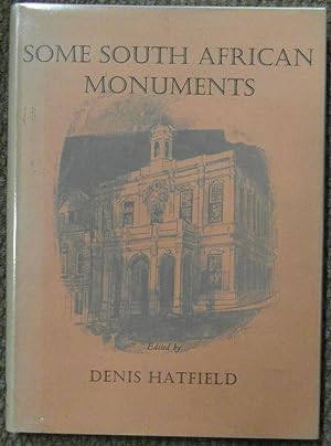 Some South African monuments Denis Hatfield