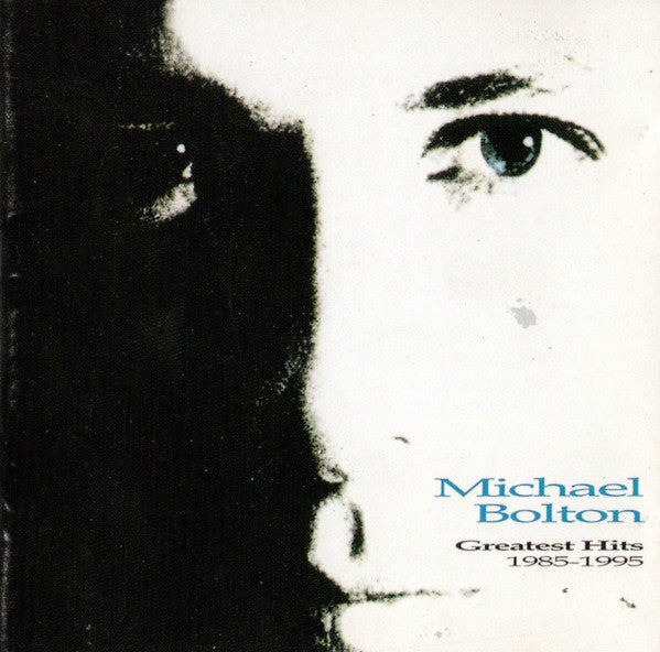 Michael Bolton - Greatest Hits (1985 - 1995)