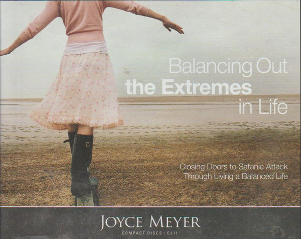 Balancing Out The Extremes In Life - Joyce Meyer (Audiobook - CD)