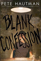 Blank Confession Pete Hautman
