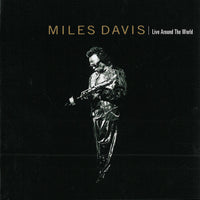 Miles Davis - Live Around The World