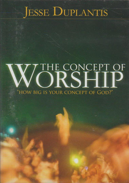 The Concept Of Worship - Jesse Duplantis (DVD)