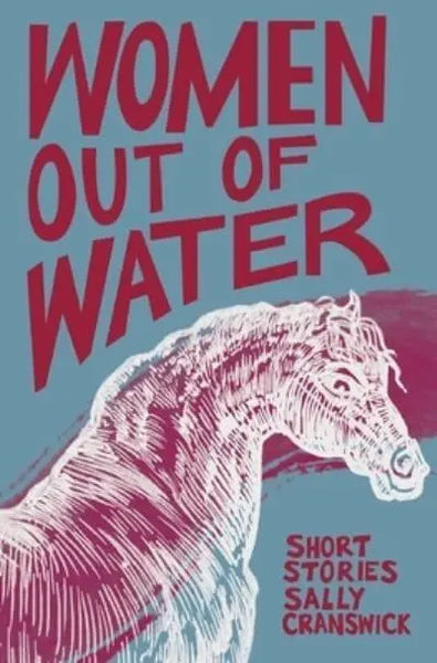 Women Out of Water - Sally Cranswick