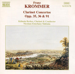 Franz Krommer, Kalman Berkes, Nicolaus Esterhazy Sinfonia - Clarinet Concertos Opp. 35, 36 & 91