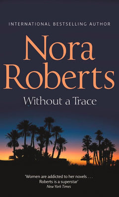 Without a Trace - Nora Roberts
