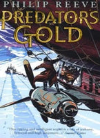Predator's Gold - Philip Reeve