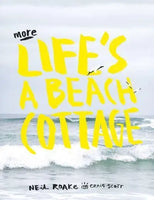 More Life's a Beach Cottage Neil Roake