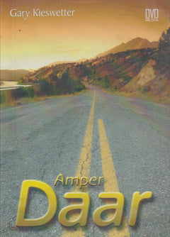 Amper Daar - Gary Kieswtter (DVD)