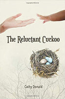 The Reluctant Cuckoo Cathy Donald