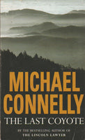 The Last Coyote - Michael Connelly