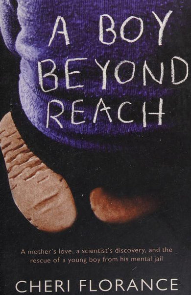 A Boy Beyond Reach - Cheri L. Florance
