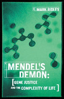 Mendel's Demon: Gene Justice and the Complexity of Life - Mark Ridley
