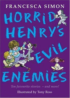 Horrid Henry's Evil Enemies - Francesca Simon