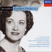 Kathleen Ferrier - The World Of Kathleen Ferrier Vol. 2