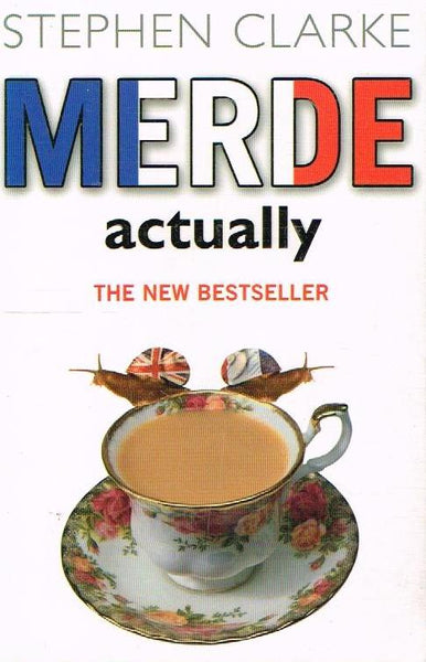 Merde Actually - Stephen Clarke