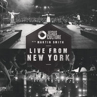 Jesus Culture - Live from New York (with Martin Smith)