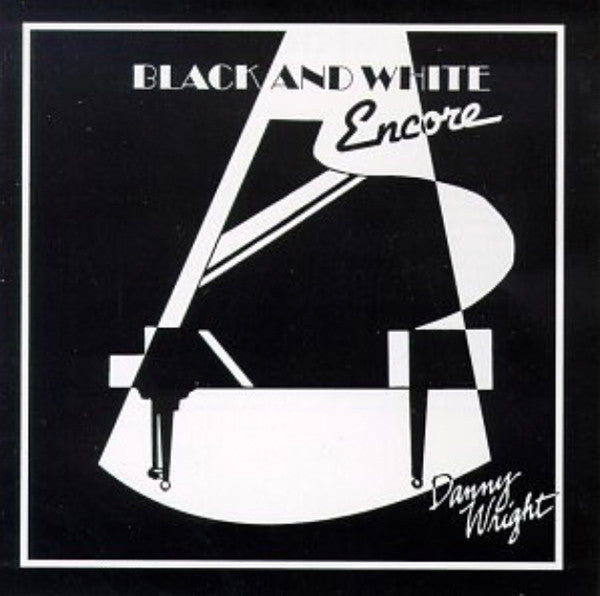 Danny Wright - Black And White Encore