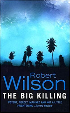 The Big Killing  Robert Wilson