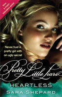 Pretty Little Liars: Heartless - Sara Shepard