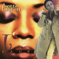 Laurnea - Betta Listen