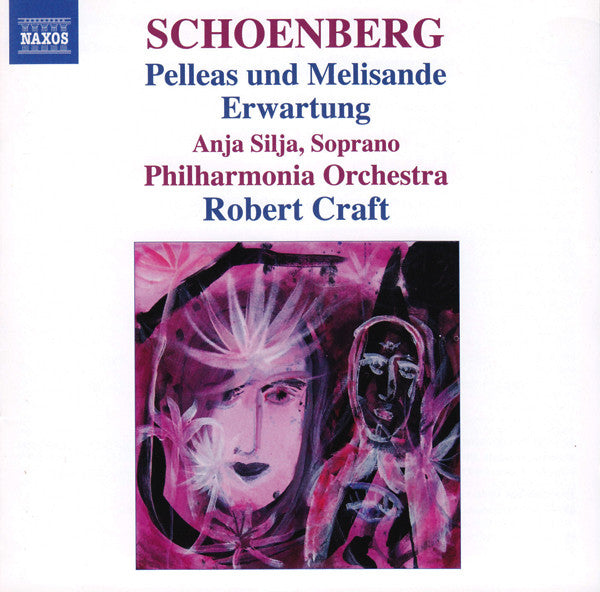 Schoenberg, Anja Silja, Philharmonia Orchestra, Robert Craft - Pelleas Und Melisande / Erwartung