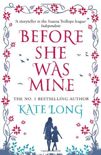 Before She Was Mine  Kate Long