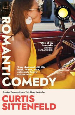 Romantic Comedy - Curtis Sittenfeld