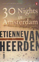 30 Nights in Amsterdam - Etienne Van Heerden