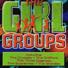Various Artists - The Girl Groups