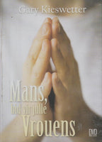 Mans, Bid Vir Julle Vrouens - Gary Kieswetter (DVD)