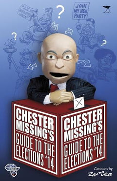 Chester Missing's Guide to the Elections '14 Chester Missing