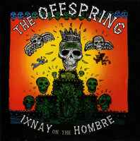 The Offspring - Ixnay On The Hombre