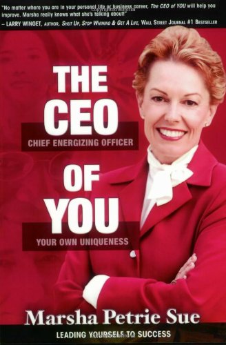 The CEO of you Marsha Petrie Sue