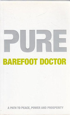 Pure - Barefoot Doctor