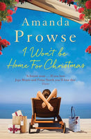 I Won't Be Home for Christmas - Amanda Prowse