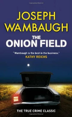 The Onion Field - Joseph Wambaugh