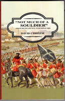 "Not Much of a Souldier": From Drumclog 1679 to Dunkeld 1689 - David Christie