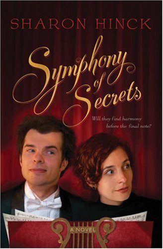 Symphony of Secrets Sharon Hinck