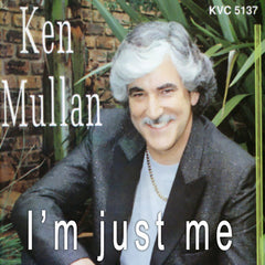 Ken Mullan - I'm Just Me