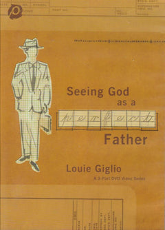 Seeing God As A Father - Louie Giglio (DVD)