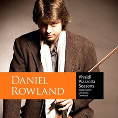Daniel Rowland, Vivaldi, Piazzolla, Stellenbosch University Camerata - Vivaldi Piazzolla Seasons