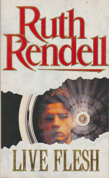 Live Flesh Ruth Rendell