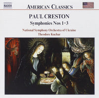 Paul Creston -- National Symphony Orchestra Of Ukraine / Theodore Kuchar - Symphonies Nos 1-3