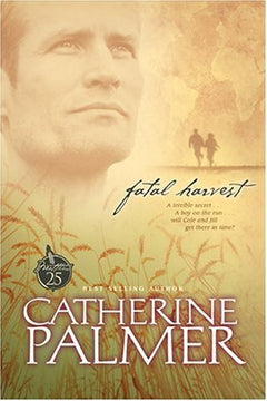 Fatal Harvest Catherine Palmer