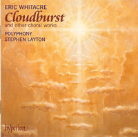 Eric Whitacre - Polyphony, Stephen Layton - Cloudburst And Other Choral Works