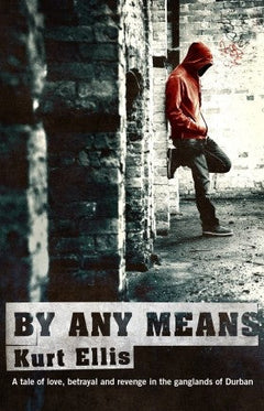 By Any Means - Kurt Ellis