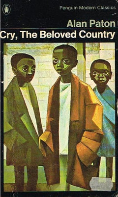 Cry, the Beloved Country - Alan Paton
