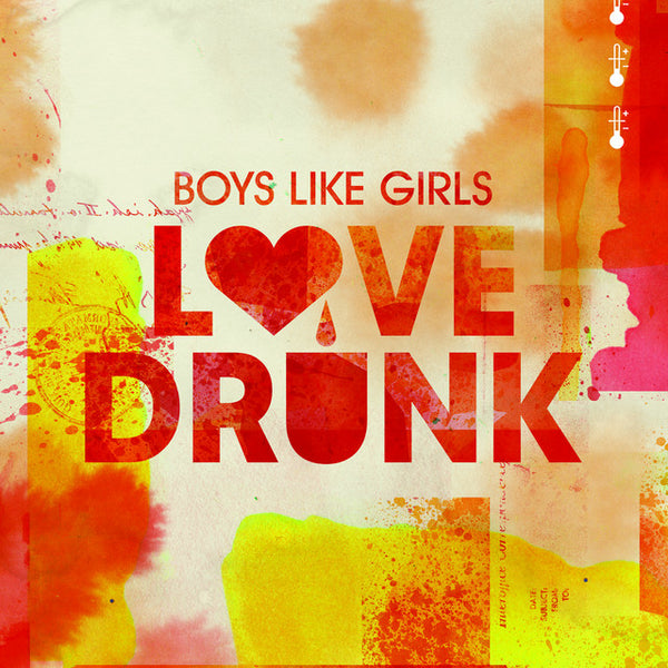 Boys Like Girls - Love Drunk