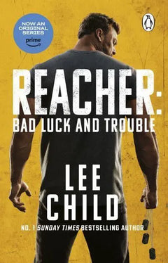 Reacher: Bad Luck and Trouble - Lee Child